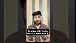 Ballistic Missile Attack Hits Yanbu Samref In Saudi Arabia