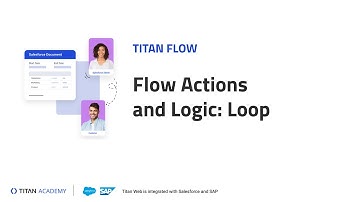 Titan Flows | Flow Actions and Logic: Loops