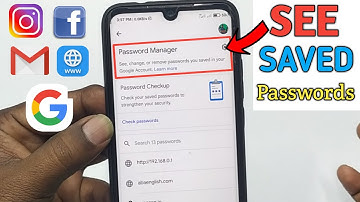 How to See Your All Saved Password in Your Phone in 2025