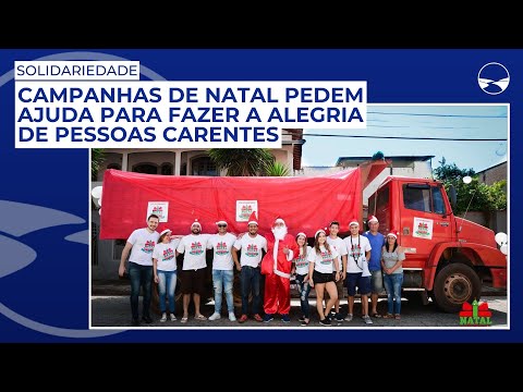 Solidariedade: Campanhas de Natal pedem ajuda para fazer a alegria de pessoas carentes