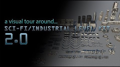 A visual tour around SciFi/Industrial Level Kit 2.0.