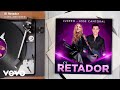 Lucero, Jose Cantoral - El Retador (Audio)