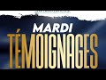 MARDI TEMOIGNAGES | MAY 26, 2026