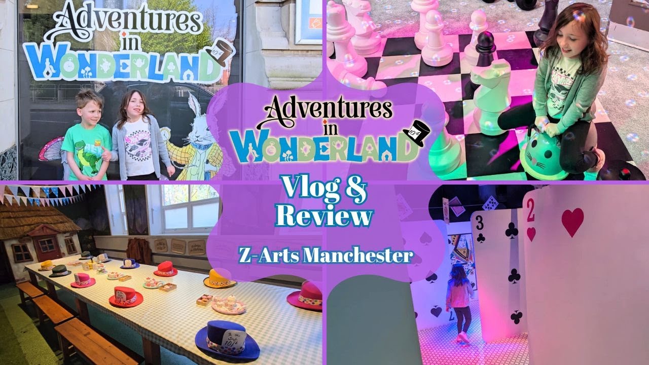 Adventures in Wonderland at Z-arts | Magical Family Day Out in Manchester 🐰🎩🌹