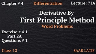 Class 12 Maths | Lecture 71A | Chapter 4 | Derivative By First Principle Method | Examples