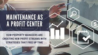 How to Create New Profit Streams & Never Take a Maintenance Call Again