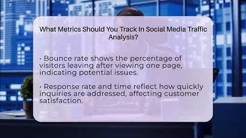 What Metrics Should You Track In Social Media Traffic Analysis? - Everyday-Networking