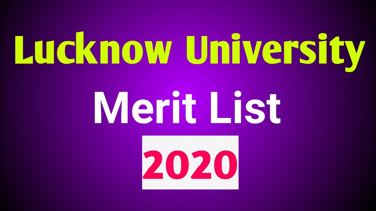 lucknow university merit list 2020|lucknow university merit list 2020 date |lucknow university merit