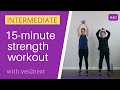 15 minute Intermediate Strength Workout | Seniors, Beginners