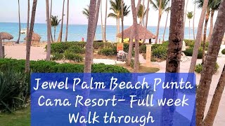 Full Review Punta Cana & Jewel Palm Beach Resort! #puntacana #resorts