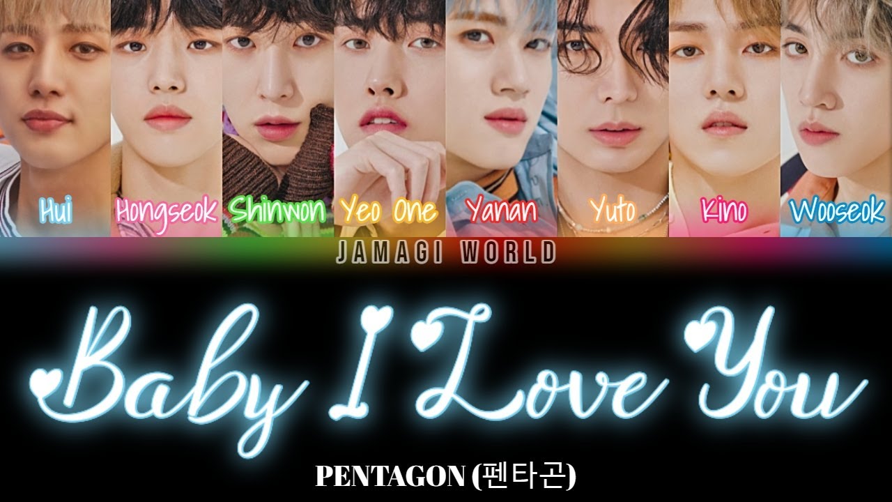 [VOSTFR] PENTAGON (펜타곤) - Baby I Love You (Han/Rom/FR Color Coded