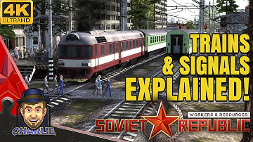 THE TRAIN AND SIGNALS TUTORIAL! - Workers and Resources Gameplay - 35 - Soviet Republic