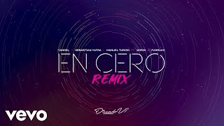 Yandel, Sebastián Yatra, Manuel Turizo - En Cero (Remix) ft. Wisin, Farruko Resimi