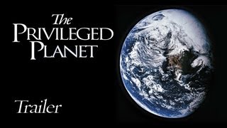 Watch The Privileged Planet Trailer