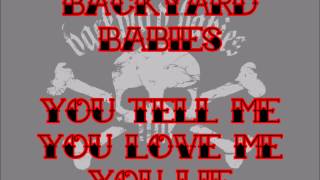 BACKYARD BABIES - You Tell Me You Love Me You Lie