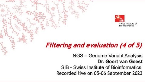 NGS - Genome Variant analysis – Filtering and evaluation (4 of 5)