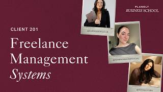 CLIENT 201: Freelance Management Systems | Planoly Business School