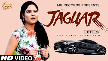 Jaguar Returns New Song || Cmndr Rathi || Haryanvi New Song || Latest Haryanvi Dj Song 2017