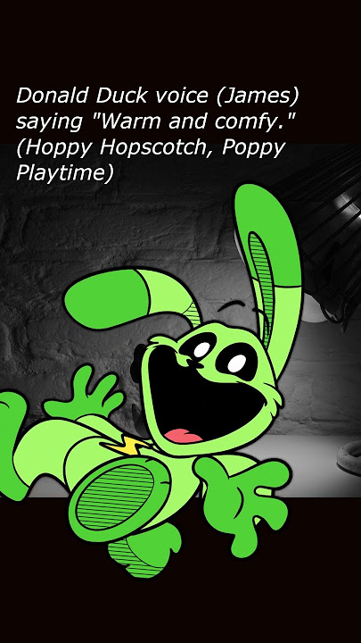 Donald Duck voice (James) saying 