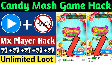 Mx Player New Game Hack Trick | Candy Mash Game fully hack 😱| Mx player Hack Trick | New App Bug
