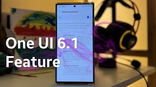 Enable Samsung One UI 6.1 Battery Protection NOW!