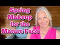 Spring Makeup for the Mature Face