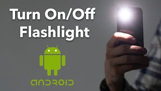 How to Turn On/Off Flashlight on Android? screenshot 3