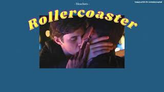 Rollercoaster - Bleachers // THAISUB