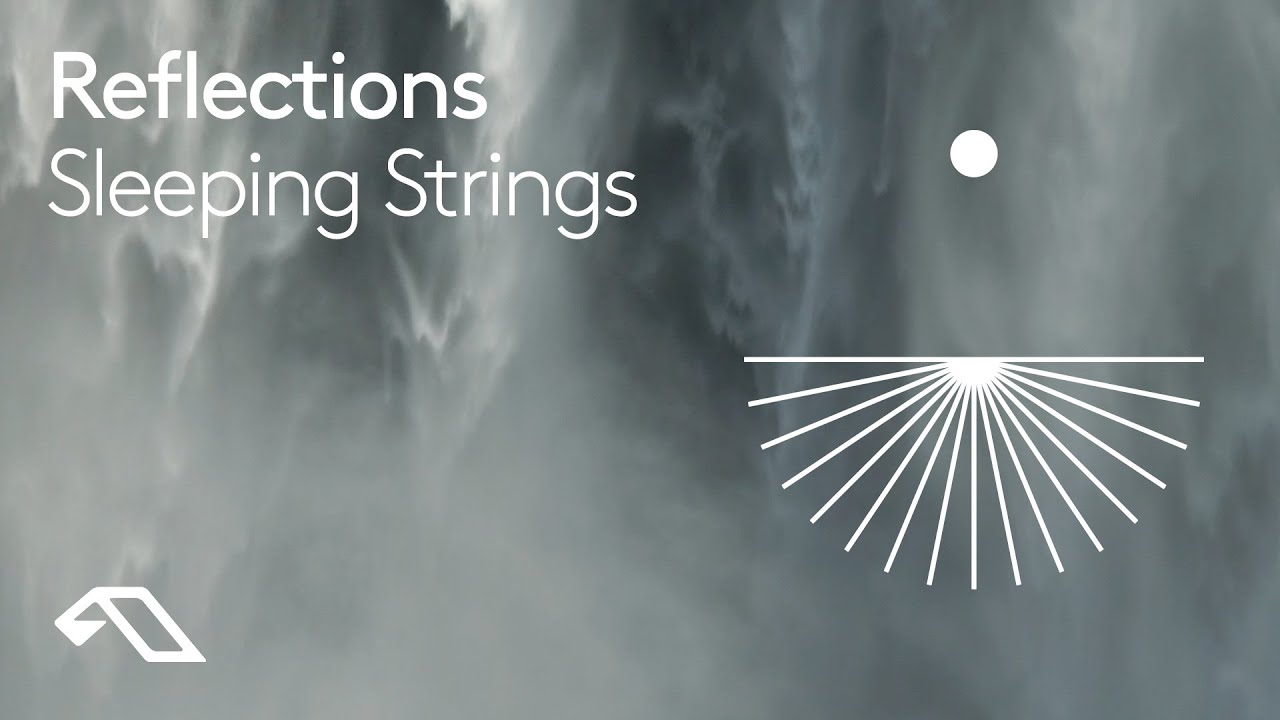 Sleeping Strings by Reflections (30 Minute Mix) - YouTube