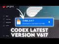Codex executor mobile new update v617 released  codex latest version