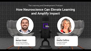 How Neuroscience Can Elevate Learning and Amplify Impact with Stella Collins