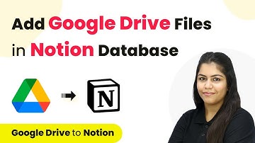 How to Add Google Drive Files in Notion Database | Google Drive to Notion