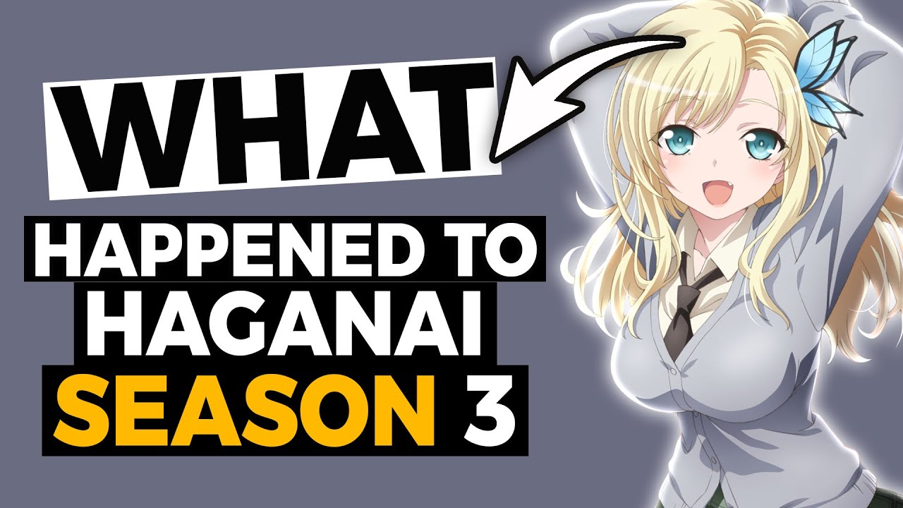 Haganai Season 3 Release Date & Possibility? 