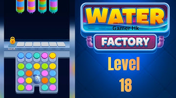 Water Factory level 18 Walkthrough Solution 