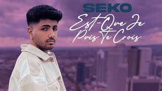 SEKO - EST-QUE JE PUIS TE CROIS (prod. by Chryziz) - MUSIKVIDEO