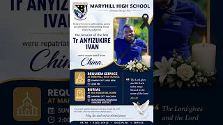 REQUIM CHURCH SERVICE AT MARY HILL H/S FOR THE LATE TR. IVAN ANYIZUKIRE