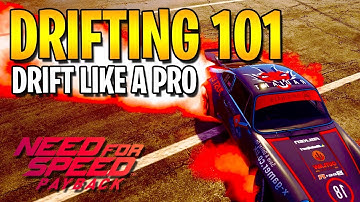 LEARN TO DRIFT LIKE A PRO | Drifting 101 | NEED FOR SPEED PAYBACK
