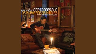 Miniatura de vídeo de "Gerardo Pablo - Entre tu llegada y yo"
