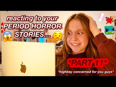 reacting to your PERIOD horror stories... PART 11!!! *periods are the worst*