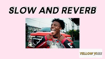 IShowSpeed – Headshot / Gas in the Truck (Slowed and Reverb)