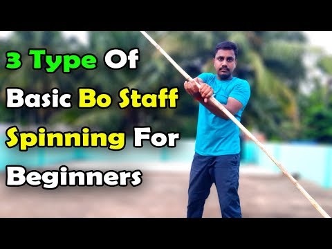 3 Type Of Effective Bo Staff Spinning For Beginners | WhatsUp Tamizha