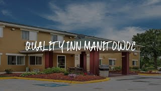 Quality Inn Manitowoc Review - Manitowoc , United States of America