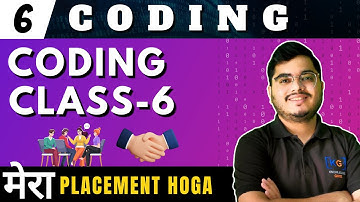 🛑Lecture 6: Coding for Placements | Control Statements and Functions | Mera Placement Hoga