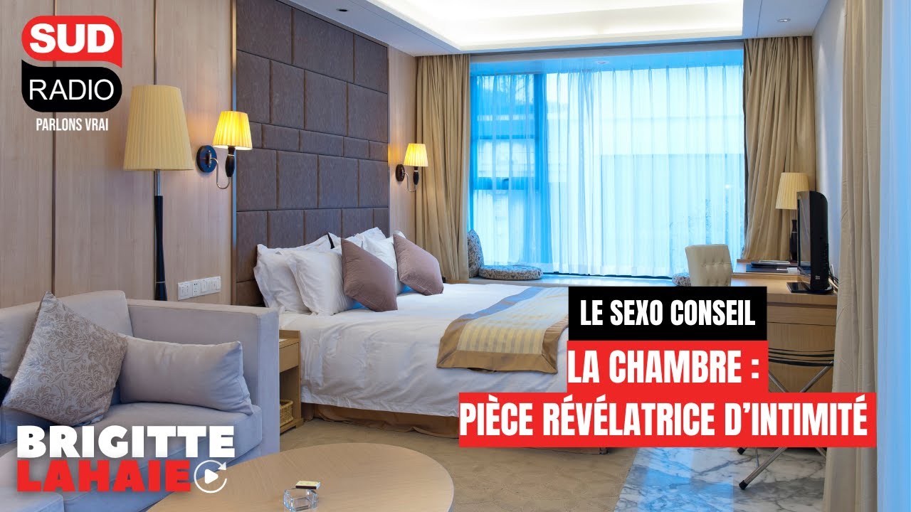 Sexo Conseil – La chambre : pièce révélatrice d’intimité
