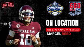 On Air | Texas A&M QB Marcel Reed Shares How the Aggies Can Take the Next Step