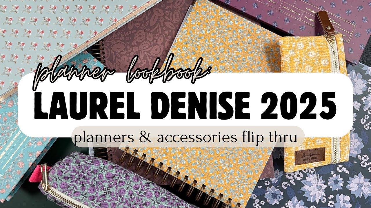 2025 planners laurel denise youtube