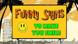Funny Signs To Make You Smile by Musical Pearls 96,927 views 1 month ago 3 minutes, 36 seconds