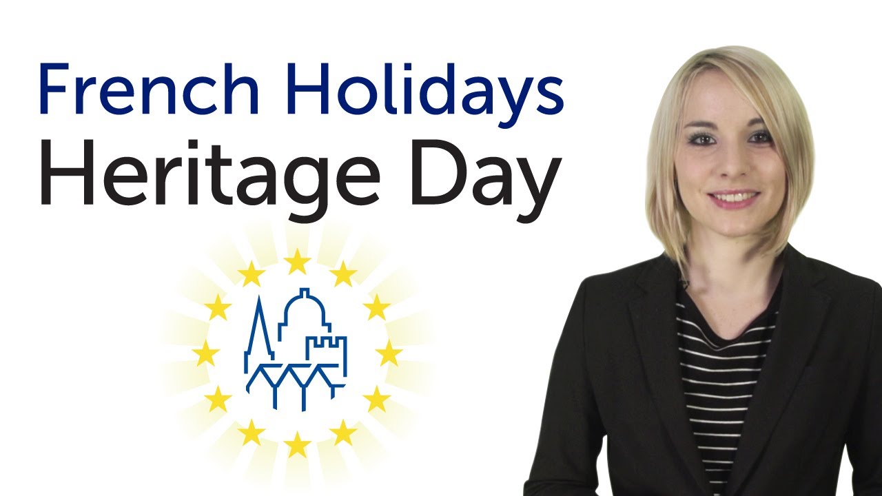 Learn French Holidays - Heritage Day - Journées patrimoine
