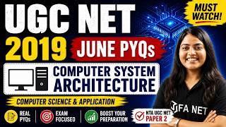 UGC NET 2019 JUNE PYQs | Computer System Architecture | Computer Science and Application screenshot 5