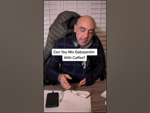can you mix gabapentin and alcohol